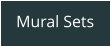 Mural Sets