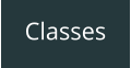 Classes
