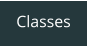 Classes
